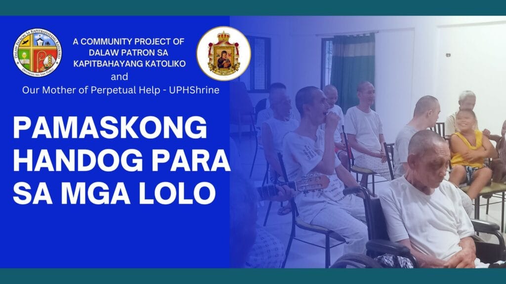 A Joint Outreach Program of UPHShrine and DPKK: Paskong Pangarap ng mga Lolo